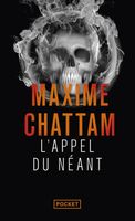L'Appel du néant - Chattam Maxime - Livres - Policier Thriller