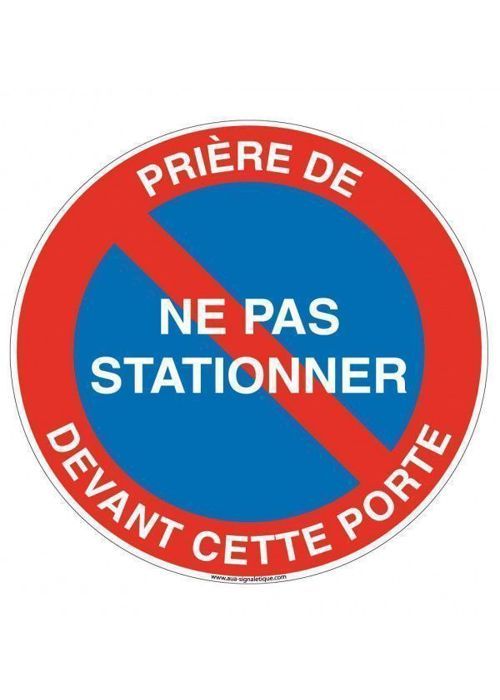 AUA SIGNALETIQUE Schild 'Bitte Nicht Vor Dieser Tür Parken' – PVC 1,5 Mm, 200 Mm, Selbstklebend Oder Alu
