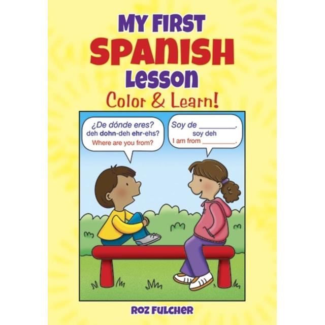 My First Spanish Lesson : Color &amp Learn