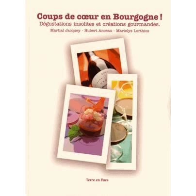 Coups de coeur en Bourgogne !