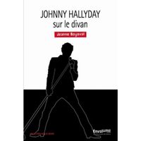 Johnny Hallyday sur le divan. L'amour dans une main et dans l'autre ses rêves