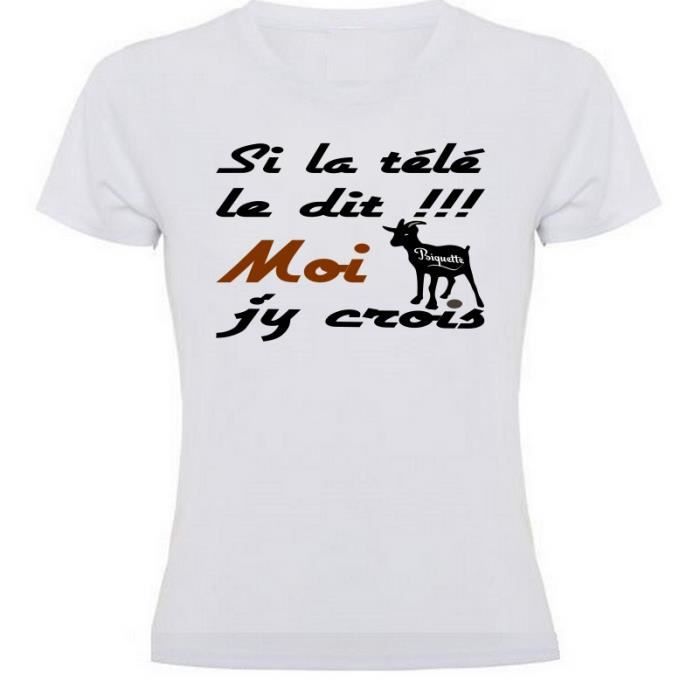 T shirt femme slogan Si la tele le dit moi j y crois Anti medias menteurs Blanc Adulte Femme Blanc Blanc Cdiscount Pret a Porter