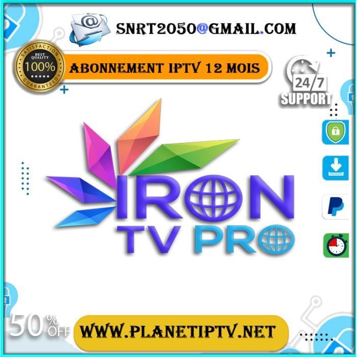 Smart IP TV IRON PRO Meilleur Abonnement IPTV 12 mois en Europe et