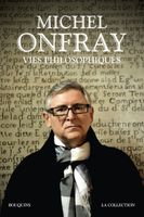 Vies philosophiques - Onfray Michel - Livres - Essais