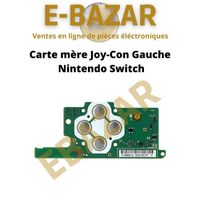 Carte mère Joy-con Gauche Nintendo Switch - EBAZAR