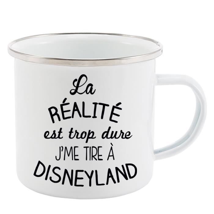 Mug Tasse Retro En Metal Emaille Imprime Humour Citation La Realite Est Trop Dure J Me Tire A Disney Cdiscount Puericulture Eveil Bebe Mug Tasse Retro En Metal Emaille Imprime Humour Citation La Realite Est Trop Dure J Me Tire A Disney Cdiscount Puericulture Eveil Bebe