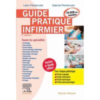 Guide pratique infirmier. 6e édition