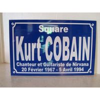 Kurt COBAIN NIRVANA  objet collector / cadeau pour fan - PLAQUE DE RUE série limitée 