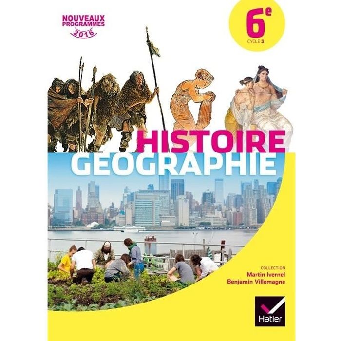 Histoire Géographie 6e. Manuel de l'élève, Edition 2016 - Cdiscount ...