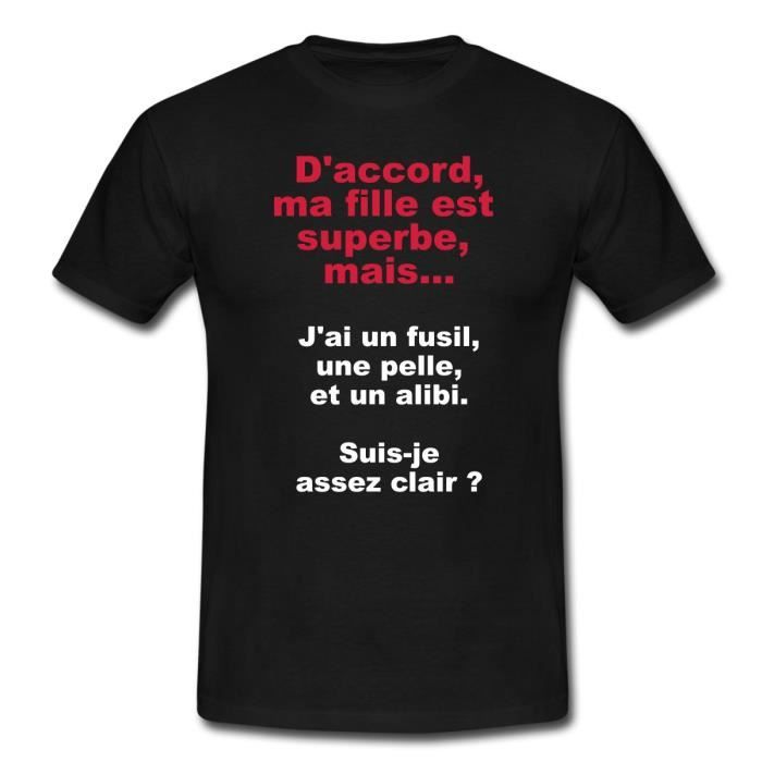 Citation Ma Fille Est Superbe Humour T Shirt Homme De Spreadshirt Noir Cdiscount Pret A Porter