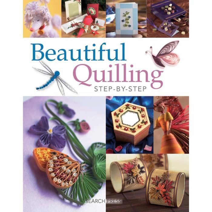 Rechercher dans les livres de presse - Beautiful Quilling, étape par étape