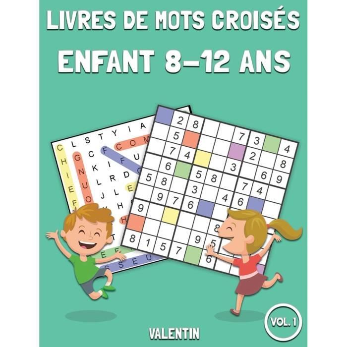 758 livres de mots croises enfant 8 12 ans 100 mots de recherche et 100 sudoku avec solutions 143 pages format 21 5 x 28 cm cdiscount librairie