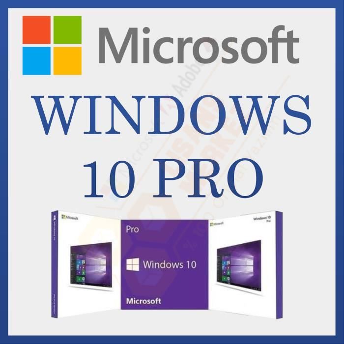 MS Windows 10 PRO  Lien Officiel  Avec Facture  Version complète .