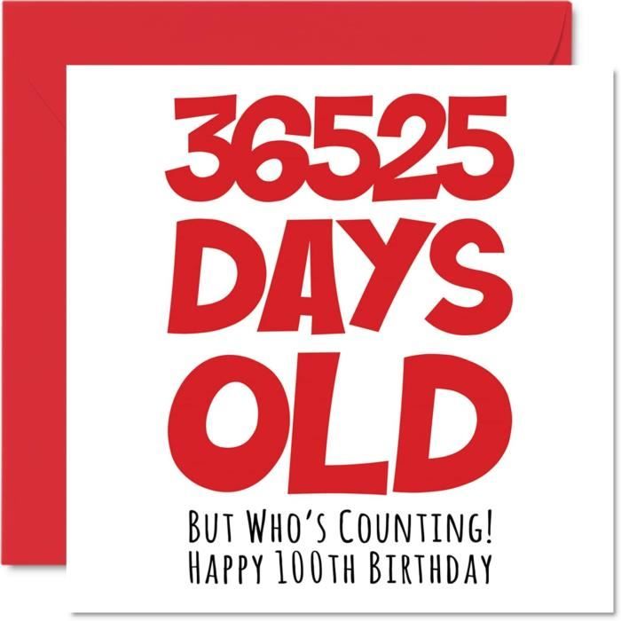 Carte D'Anniversaire 100 Ans Pour Homme, Femme, Lui, Elle 36525 Days