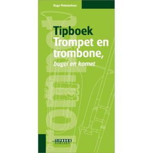 PARTITION Tipboek Trompet en Trombone, Bugel en Cornet - Original Edition, Recueil pour Ouvrages de référence en néerlandais