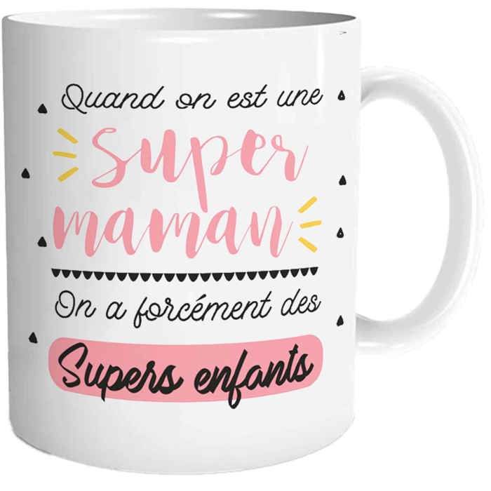 Mug 'Quand on est une Super Maman...' - Dimensions : 11,5 x 8 x 9,7 cm ...