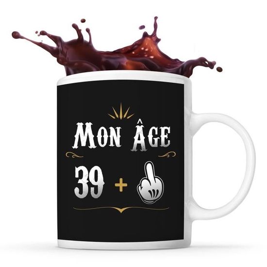 Cadeau humoristique avec mug 40 ans Anniversaire REF/MUGA04