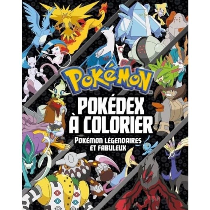 Pokedex A Colorier Pokemon Legendaires Et Fabuleux Cdiscount Beaux Arts Et Loisirs Creatifs