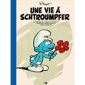 BANDE DESSINÉE Livre Biographie Peyo et Les Schtroumpfs (Une Vie 