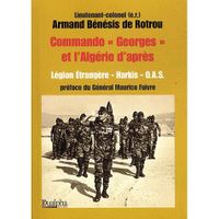 Commando " Georges " et l'Algérie d'après