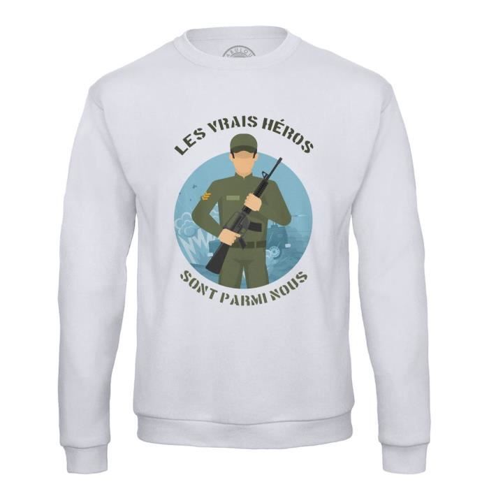 Sweat Shirt Homme Les Vrais Héros - Militaire Métier