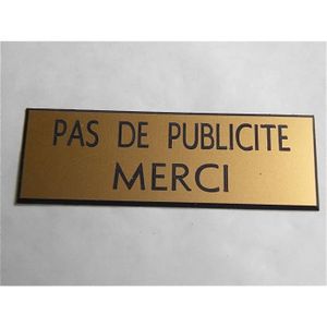 plaque gravée " NON A LA PUBLICITE ET AUX JOURNAUX D'ANNONCES STOP PUB " 