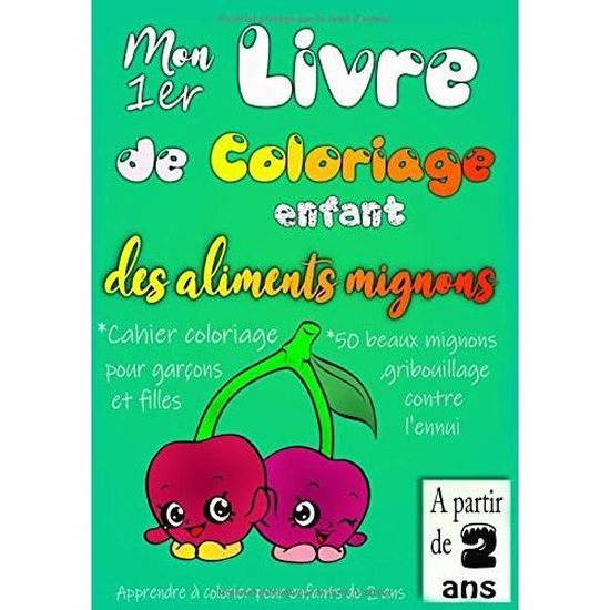mon 1er livre de coloriage enfant des aliments mignons cahier pour garcons et filles dessin le tout cdiscount jeux jouets ange