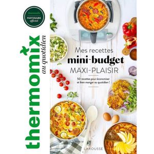 LIVRE CUISINE PLATS Thermomix : Mes recettes mini-budget, maxi plaisir