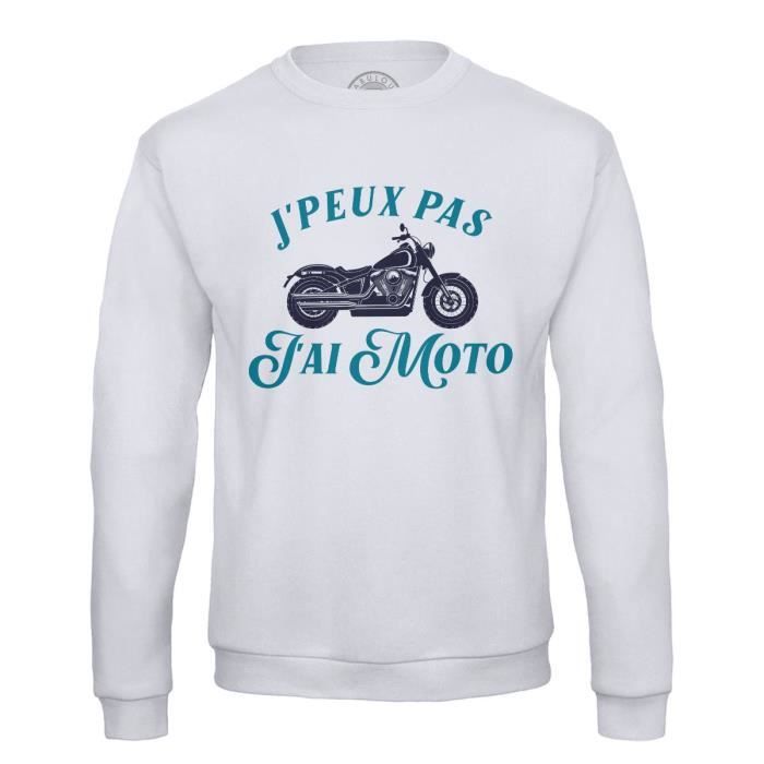Sweat Shirt Homme J Peux Pas J ai Moto Bike Biker Motard Blanc