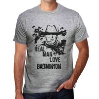 Homme Tee-Shirt Les Vrais Hommes Aiment Le Badminton – Real Men Love Badminton – T-Shirt Vintage Gris