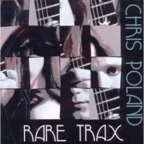 Chris Poland - Rare Trax