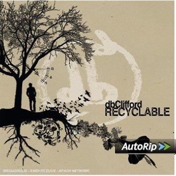 Recyclable [CD] Dbclifford et Daniel Berrebi …