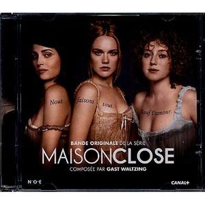 CD MUSIQUE DE FILM - BO Maison close