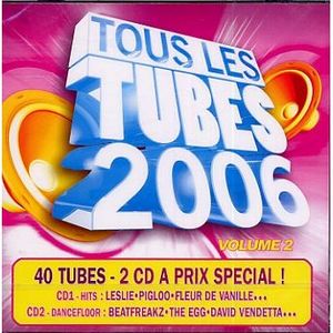 CD COMPILATION TOUS LES TUBES 2006