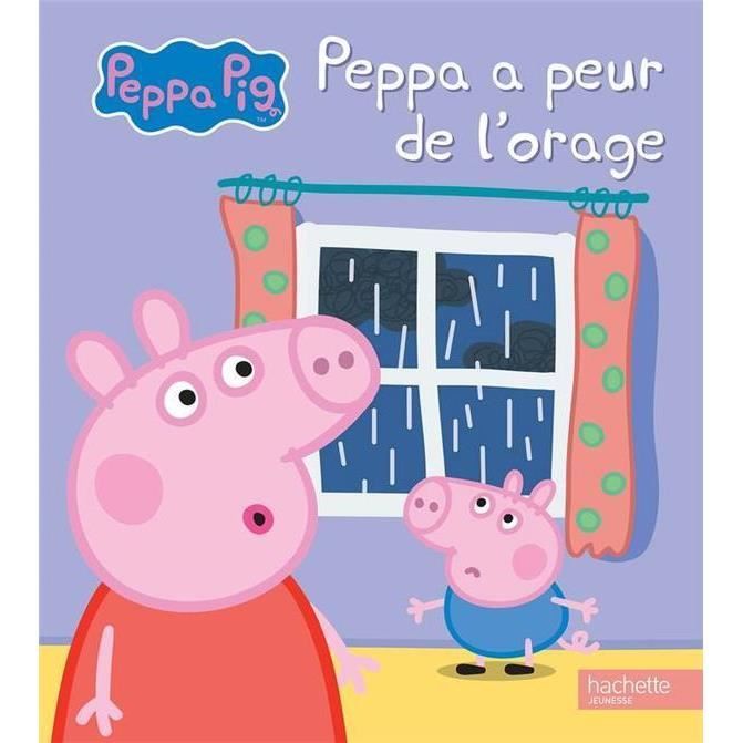 Livre Peppa A Peur De L Orage Cdiscount Librairie