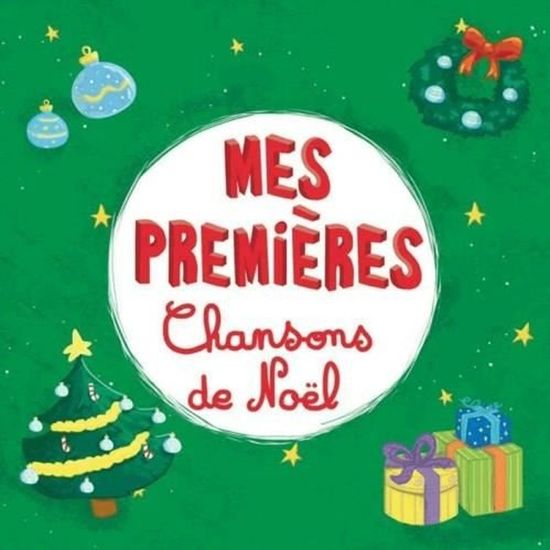 Mes Premieres Chansons De Noel Les Plus Gros Tubes Francais Cdiscount Mes Premieres Chansons De Noel Les Plus Gros Tubes Francais Cdiscount
