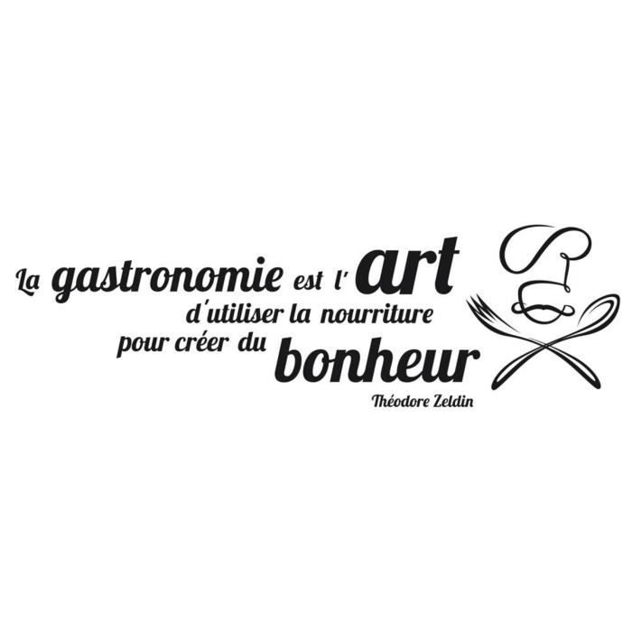 Planche De Stickers Citations La Gastronomie Est L Art D Utiliser La Nourriture Pour Creer Du Bonheur T Zeldin Q4813 Cdiscount Maison