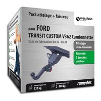 Attelage pour Ford TRANSIT CUSTOM V362 Camionnette - 04-12-12-99 - rotule démontable - Westfalia - Faiseau spécifique 7 broches
