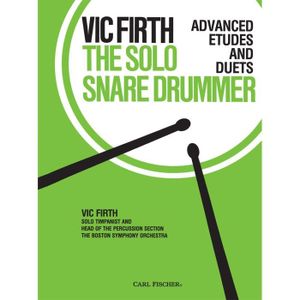 PARTITION Solo Snare Drummer - Advanced Etudes And Duets Student Book, de Vic Firth - Recueil pour Batterie et Percussion