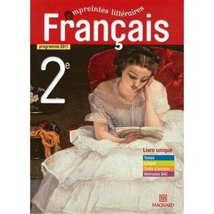 MANUEL LYCÉE Français 2e empreintes littéraires