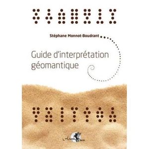 LIVRE PARANORMAL Livre - guide d'interprétation géomantique