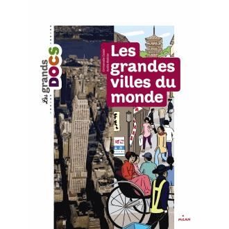 Les grandes villes du monde