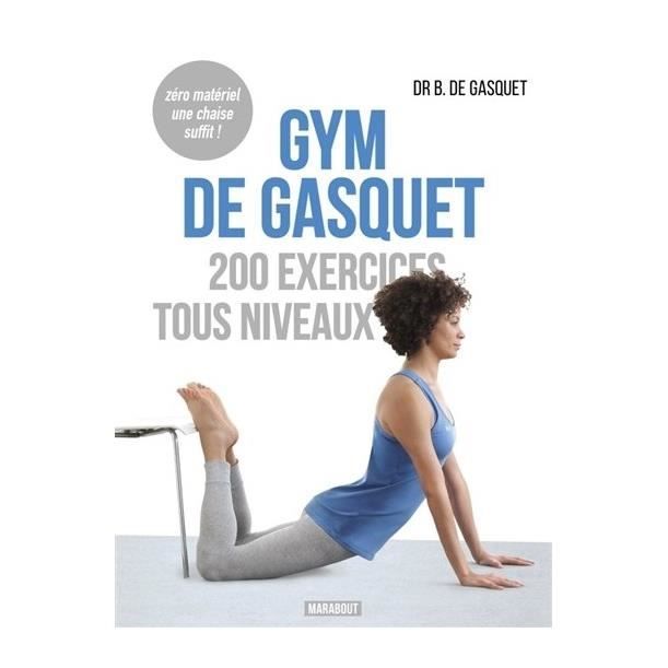 Gym de Gasquet : 200 exercices tous niveaux