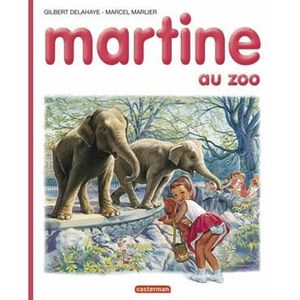 Livre 3-6 ANS Martine au zoo