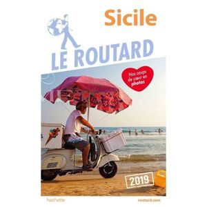 LIVRE TOURISME MONDE Livre - guide du Routard ; Sicile (édition 2019)