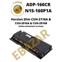 Bloc d'alimentation EBAZAR ADP-160CR pour PS4 Slim CUH-2016B & CUH-2116A