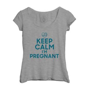 T-SHIRT T-shirt Femme Col Echancré Gris Keep Calm I'm Pregnant Enceinte Mère Future Maman
