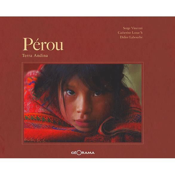 Perou Terra Andina Achat Vente Livre Parution Pas Cher Cdiscount