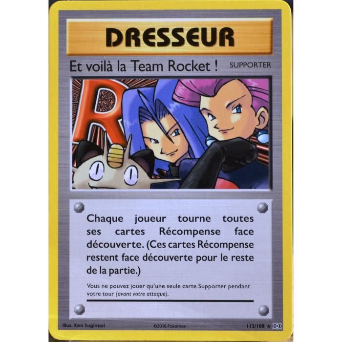 Carte Pokémon 113-108 Et Voilà La Team Rocket ! Secrète XY ... Carte Pokémon 113-108 Et Voilà La Team Rocket ! Secrète XY ...