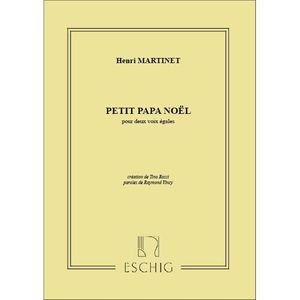 PARTITION Papa Noel 2 Vx Egales, de Henri Martinet - Conduct